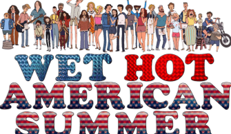 Wet Hot American Summer