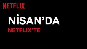 Netflix-Nisan-2021