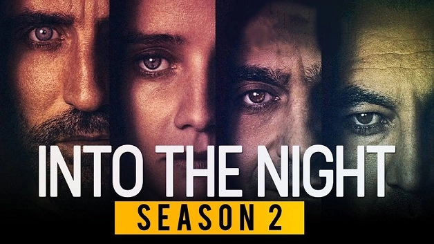 Into The Night 2. Sezon Teaser Yayınlandı