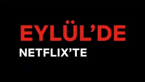 Netflix-Eylul-2021