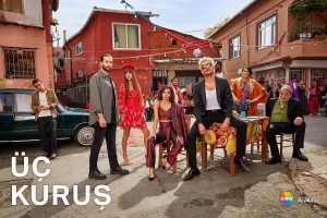 Uc_Kurus_dizi