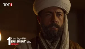 Askin-Yolculugu-Haci-Bayrami-Veli-Bolum-5