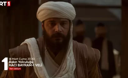 Askin-Yolculugu-Haci-Bayrami-Veli-Bolum-6