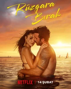 Rüzgara Bırak Filmi