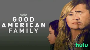 Good American Family Dizisi