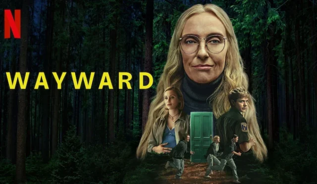 Wayward Dizisi Netflix
