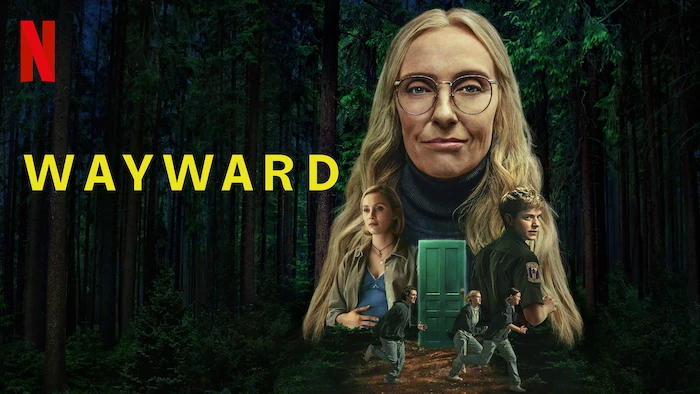 Netflix’in Yeni Gizem ve Korku Dizisi Wayward