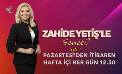 Zahide Yetiş’le Sence?