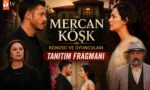 Mercan Köşk dizisi