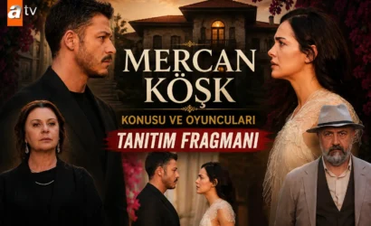 Mercan Köşk dizisi