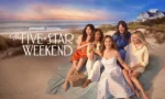 The Five-Star Weekend Dizisi